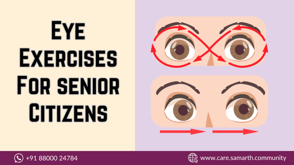 Quick tips for eye care - Samarth Elder Care
